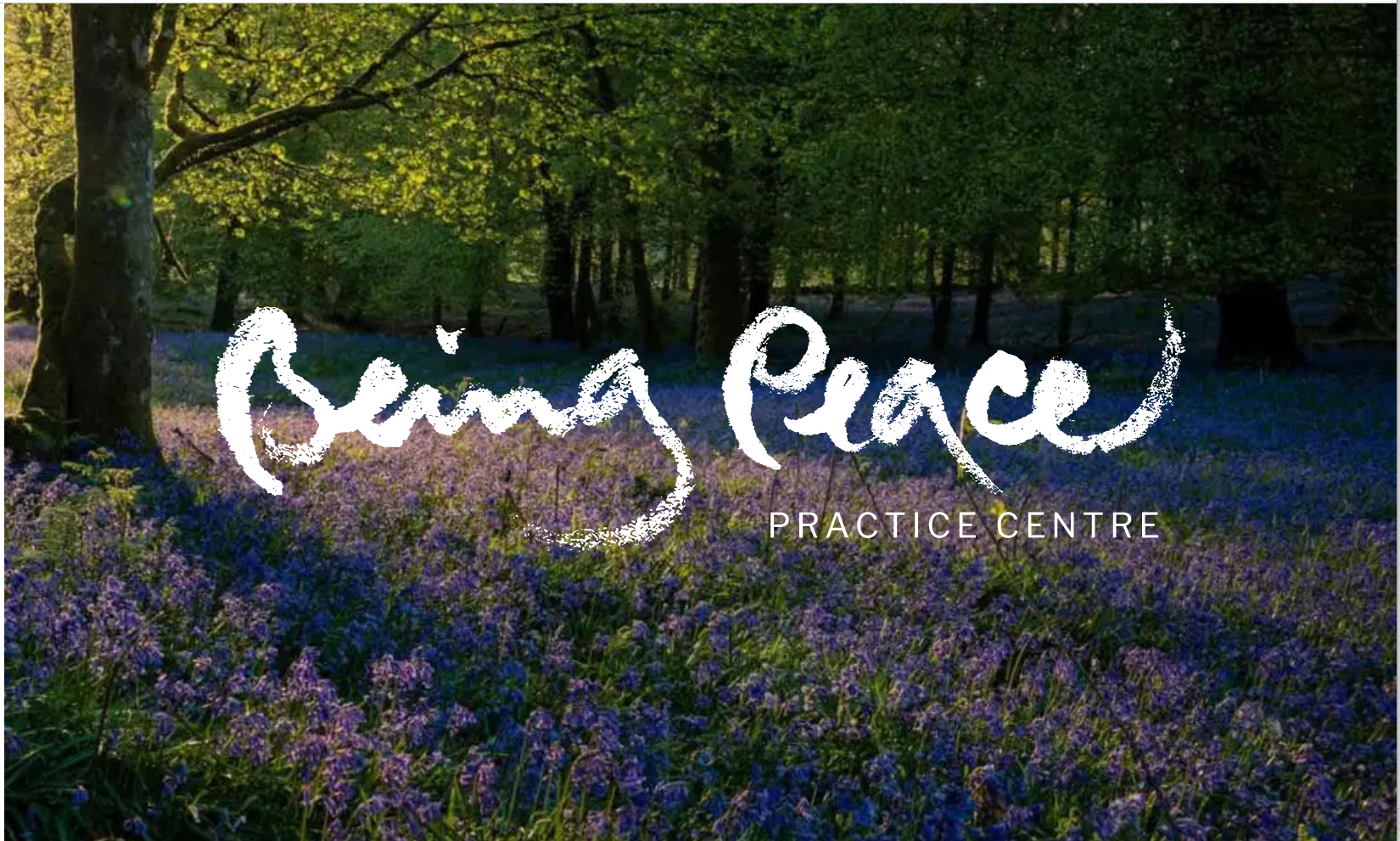 Being Peace text with background picture of bluebells