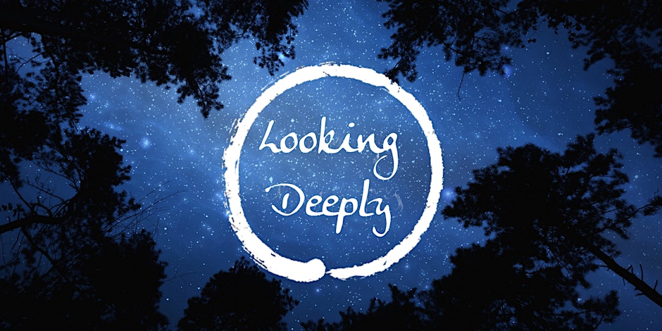 Looking Deeply calligraphy with background of sky, stars and trees.