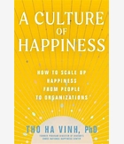 A Culture of Happiness, by Tho Ha Vinh